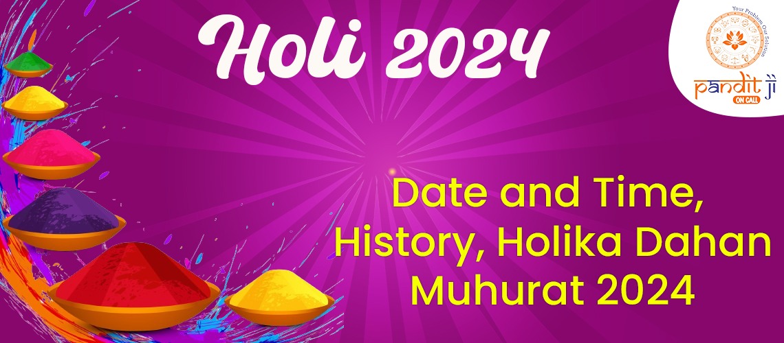 Holi 2024: Date and Time, History, Holika Dahan Muhurat 2024